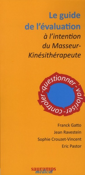 LE GUIDE DE L'EVALUATION A L'INTENTION DU MASSEUR-KINESITHERAPEUTE