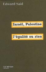 Israël-Palestine, l'égalite ou rien