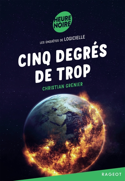 Les enquêtes de Logicielle - Cinq degrés de trop