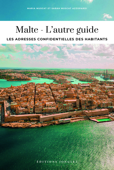 Malte L'autre guide - Les adresses confidentielles des habitants