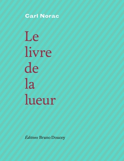 Le livre de la lueur