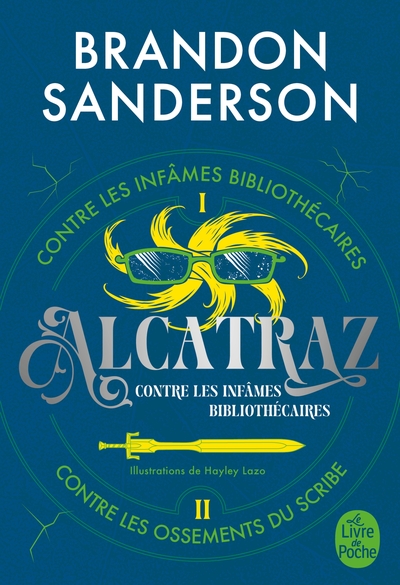 Alcatraz contre les infâmes Bibliothécaires, Volume 1 - Alcatraz contre les infâmes Bibliothécaires + Alcatraz contre les Ossements du Scribe