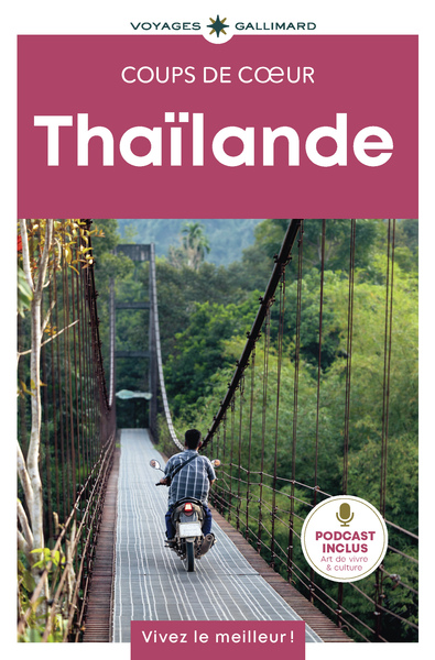 Thaïlande - Guide Coups de coeur