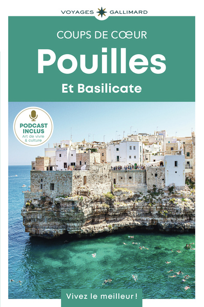 Pouilles et Basilicate - Guide Coups de coeur