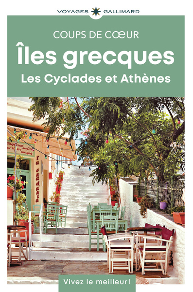 Îles grecques - Les Cyclades et Athènes-Guide Coups de coeur