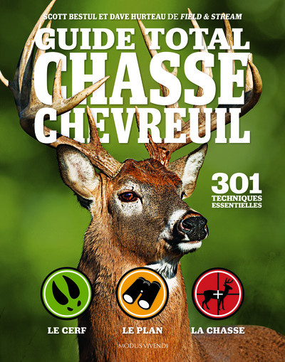 Guide total chasse chevreuil - 301 techniques essentielles