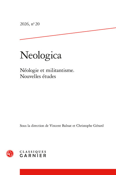 Neologica - Néologie et militantisme. Nouvelles études