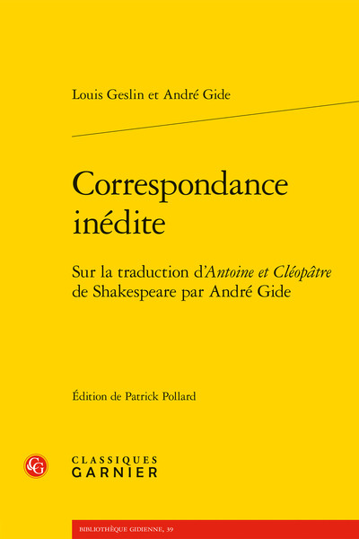 Correspondance inédite - Sur la traduction d'Antoine et Cléopâtre de Shakespeare par André Gide