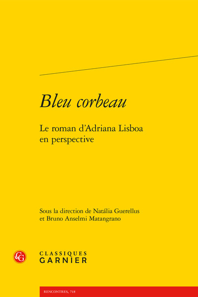 Bleu corbeau - Le roman d'Adriana Lisboa en perspective