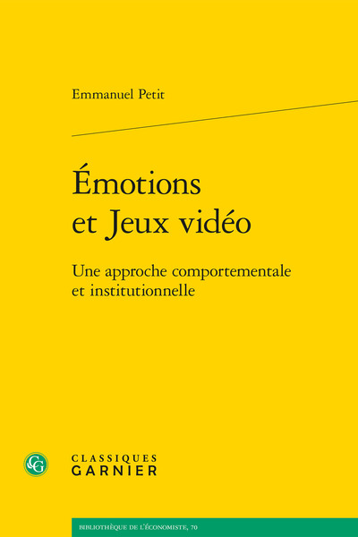 Émotions et Jeux vidéo - Une approche comportementale et institutionnelle