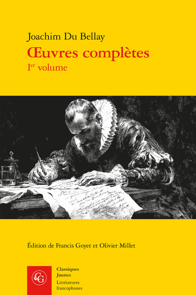 oeuvres complètes - La Deffence, et illustration de la langue françoyse