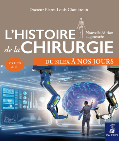 L'histoire de la chirurgie - DU SILEX A NOS JOURS
