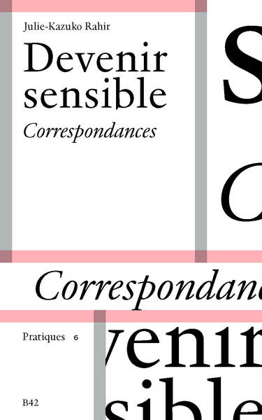 Devenir sensible - Correspondances