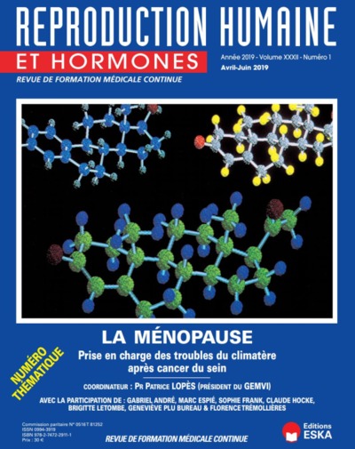 LA MENOPAUSE-RHH VOL XXXII N°1-AVRIL-JUIN 2019 - REPRODUCTION HUMAINE ET HORMONE-LA MENOPAUSE-VOL XXXII N°1-2019