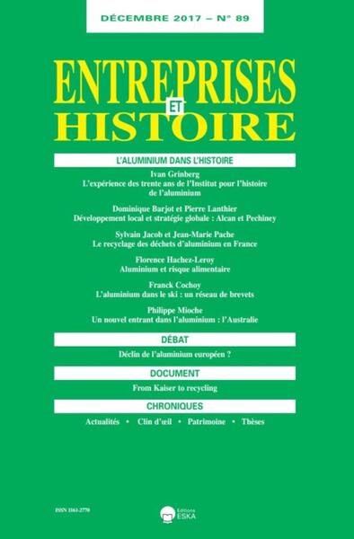 L'ALUMINIUM DANS L'HISTOIRE-EH 89-DECEMBRE 2017 - DEBAT-DECLIN DE L'ALUMINIUM EUROPEEN ?