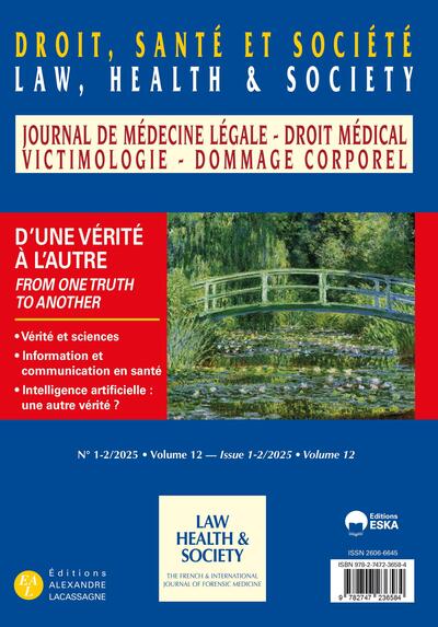 Droit santé et société n° 1-2 volume 12 - 2025 - D'une vérité à l'autre