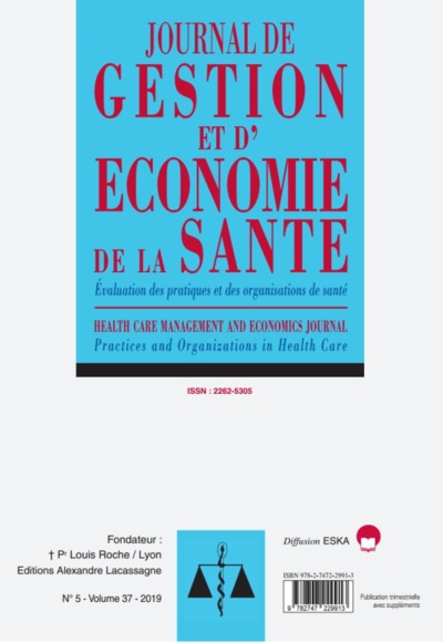 EVALUATION DES PRATIQUES ET DES ORGANISATIONS DE SANTE-JGES 5-2019 - JOURNAL DE GESTION ET D'ECONOMIE DE LA SANTE-N°5 VOL 37-2019