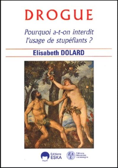 Drogue, pourquoi a-t-on interdit l'usage de stupéfiants ?