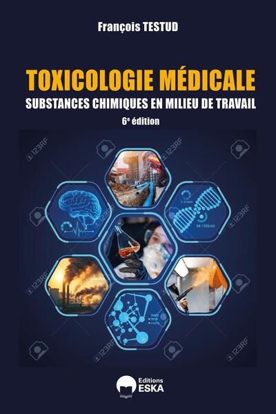 Toxicologie médicale professionnelle et environnementale 6ed - Substances chimiques en milieu de travail