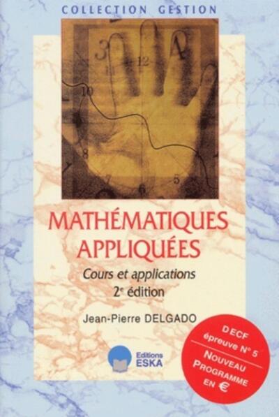Mathématiques appliquées - DECF épreuve n ,5, nouveau programme en euros