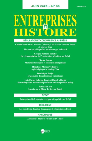 REGULATION ET CONCURRENCE AU BRESIL - ENTREPRISES & HISTOIRE 99-JUIN 2020