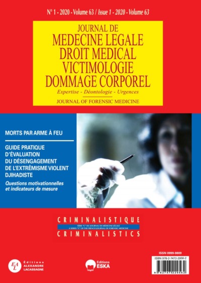 MORTS PAR ARME À FEU-REVUE JML N°1 VOL 63-2020-SERIE CRIMINALISTIQUE - JOURNAL DE MEDECINE LEGALE et DROIT MEDICAL-1-2020-SERIE C CRIMINALISTIQUE