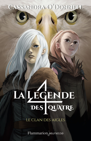 La légende des quatre - Le clan des aigles