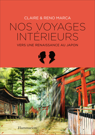 Nos voyages intérieurs - Vers une renaissance au Japon