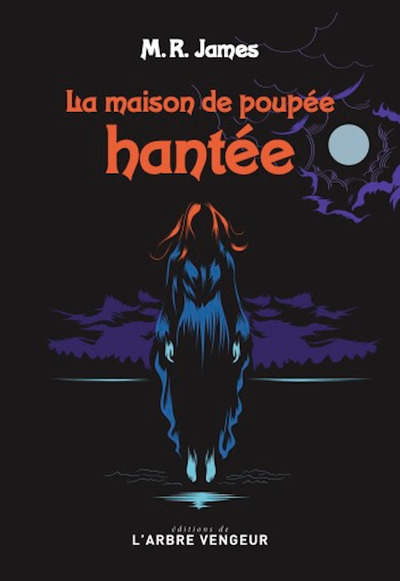 La maison de poupée hantée - Et autres histoires de fantômes