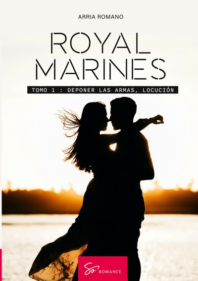 Royal Marines - Tomo 1 - Deponer las armas