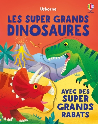 Les super grands dinosaures - Dès 3 ans