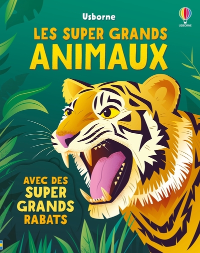 Les super grands animaux - dès 3 ans