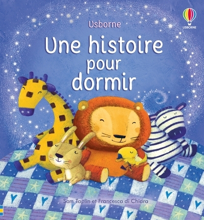 Une histoire pour dormir - Dès 2 ans