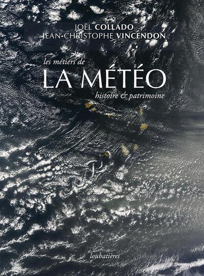 Les métiers de la météo - Histoire et patrimoine