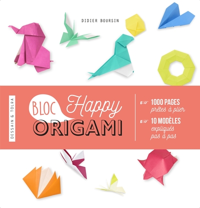 Happy bloc origamis - 1000 pages prêtes à plier et 10 modèles expliqués pas à pas