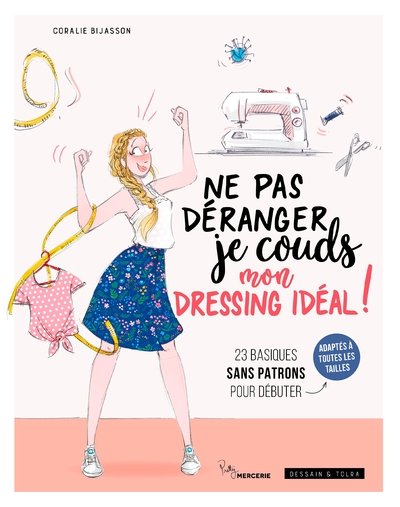Ne pas déranger, je couds mon dressing idéal