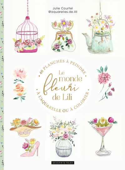 Coloriage luxe - Le monde fleuri de Lili