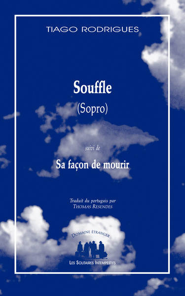 Souffle (Sopro) suivi de Sa façon de mourir - Édition revue et augmentée