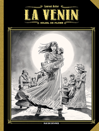 La Venin T5 : Soleil de plomb (grand format - noir et blanc)