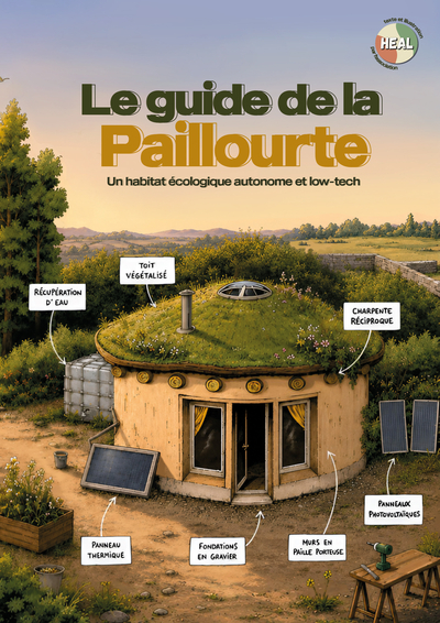 Le guide de la paillourte : un habitat écologique, autonome et low-tech
