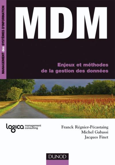 MDM - Enjeux et méthodes de la gestion des données