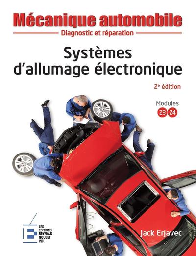 Systèmes d'allumage électronique - 2ème édition - Diagnostic et réparation. Reliure à spirales