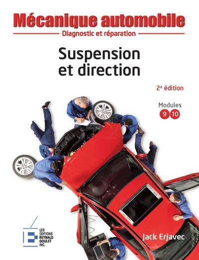 Suspension et direction - Diagnostic et réparation.