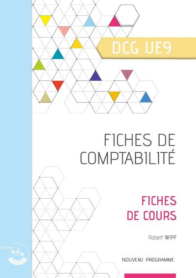 Comptabilité - Fiches de cours - UE 9 du DCG
