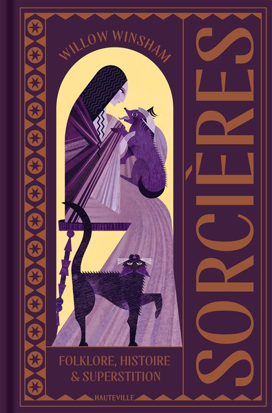 Sorcières : Folklore, Histoire & Superstition