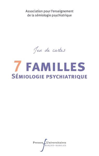 Jeu de cartes de 7 familles de la sémiologie psychiatrique