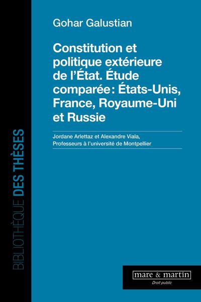 Constitution et politique extérieure de l'État. Étude comparée : États-Unis, France, Royaume-Uni et Russie
