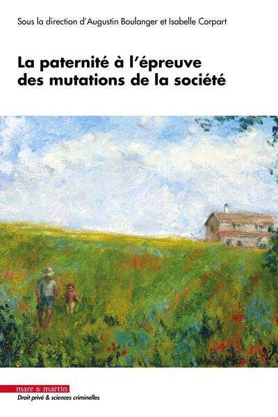 La paternité à l'épreuve des mutations de la société