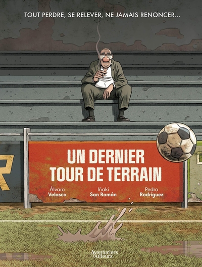 Un dernier tour de terrain - histoire complète