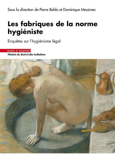 Les fabriques de la norme hygiéniste
